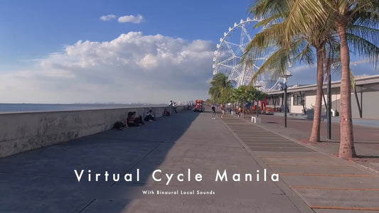 Virtual Cycle Rides – Manila, Philippines with Local Binaural Sounds